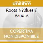 Roots N?Blues / Various cd