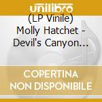 (LP Vinile) Molly Hatchet - Devil's Canyon (2 Lp) lp vinile di Hatchet Molly