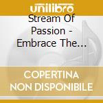 Stream Of Passion - Embrace The Storm cd