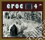 Eroc - Eroc 4 (Digipack) cd