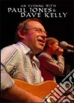 (Music Dvd) Paul Jones & Dave Kelly - An Evening With cd