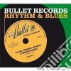 Bullet Records Rhythm & Blues / Various cd