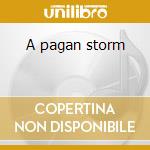 A pagan storm cd musicale di Wolfchant