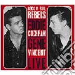 Eddie Cochran / Gene Vincent - Live Rock N Roll Rebels