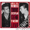 Eddie Cochran / Gene Vincent - Live Rock N Roll Rebels cd