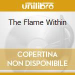 The Flame Within cd musicale di STREAM OF PASSION