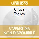 Critical Energy cd
