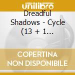 Dreadful Shadows - Cycle (13 + 1 Trax)