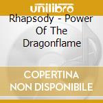 Rhapsody - Power Of The Dragonflame cd