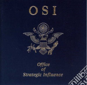 O.s.i. - Office Of Strategic Influence cd musicale di OSI