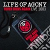 Life Of Agony - River Runs Again Live 2003 (2 Cd) cd
