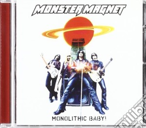 Monster Magnet - Monolithic Baby cd musicale di Magnet Monster