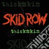 Skid Row - Thickskin cd