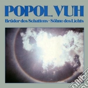 Popol Vuh - Bruder Des Schattens cd musicale di Vuh Popol