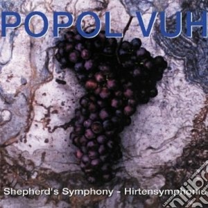 Popol Vuh - Shepherd's Symphony cd musicale di Vuh Popol
