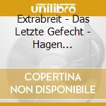 Extrabreit - Das Letzte Gefecht - Hagen 19/09/1998 cd