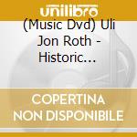 (Music Dvd) Uli Jon Roth - Historic Performances Vol. I & Ii  (Dvd / Ntsc 0) cd