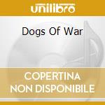 Dogs Of War cd musicale di SAXON