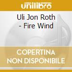 Uli Jon Roth - Fire Wind cd