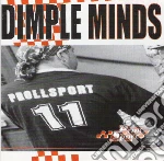 Dimple Minds - Prollsport cd