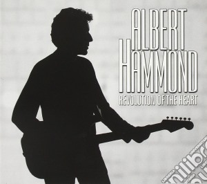 Albert Hammond - Revolution Of The Heart cd musicale di HAMMOND ALBERT