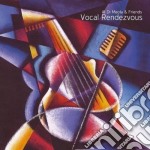 Al Di Meola & Friends - Vocal Rendezvous