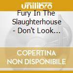 Fury In The Slaughterhouse - Don't Look Back (cd+dvd) cd musicale di Fury In The Slaughterhouse
