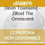 Devin Townsend - Ziltoid The Omniscient cd