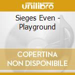 Sieges Even - Playground cd musicale di SIEGES EVEN