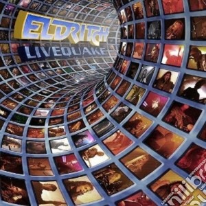 Eldritch - Livequake (3 Cd) cd musicale di ELDRITCH
