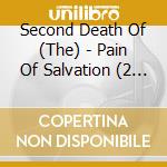 Second Death Of (The) - Pain Of Salvation (2 Cd) cd