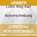 Lotto King Karl - Rotverschiebung cd
