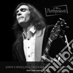 John Cipollina / Nick Gravenites Band - West Coast Legends Vol.1 cd