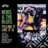 Roots N'Blues - News & The Blues - Telling It Like It Is cd