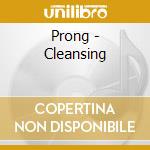 Prong - Cleansing cd