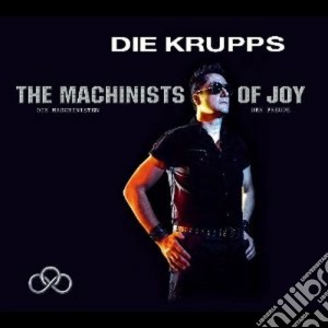 Die Krupps - The Machinists Of Joy (2 Cd) cd musicale di Krupps Die