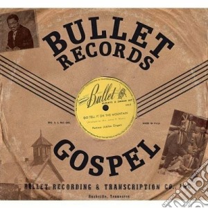 Bullet Records Gospel / Various cd musicale di ARTISTI VARI
