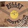 Bullet Records Gospel / Various cd