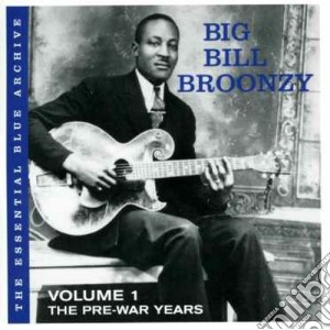Big Bill Broonzy - Ess. Blue Archive: Pre-war Years/1 cd musicale di Big bill Broonzy
