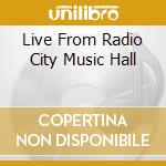 Live From Radio City Music Hall cd