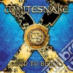 Whitesnake - Good To Be Bad (2 Cd)