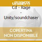 Cd - Rage - Unity/soundchaser cd