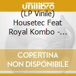 (LP Vinile) Housetec Feat Royal Kombo - Gimme Love cd