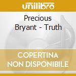 Precious Bryant - Truth cd