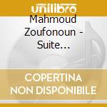 Mahmoud Zoufonoun - Suite Rastpanjgah - Naghde Sufi cd