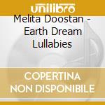 Melita Doostan - Earth Dream Lullabies
