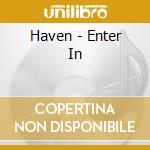 Haven - Enter In cd