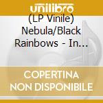 (LP Vinile) Nebula/Black Rainbows - In Search Of The Cosmic Tale (Splatter) vinile