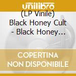 (LP Vinile) Black Honey Cult - Black Honey Cult (Black/White/Red) vinile