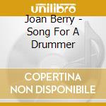 Joan Berry - Song For A Drummer cd